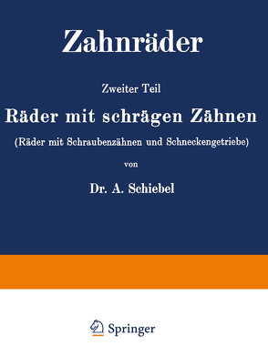 Zahnräder von Schiebel,  A.