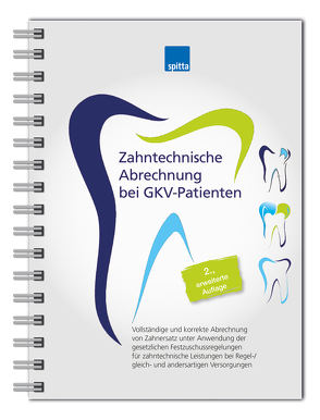 Zahntechnische Abrechnung bei GKV-Patienten von Koch,  Uwe