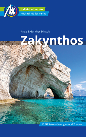 Zakynthos Reiseführer Michael Müller Verlag von Schwab,  Antje, Schwab,  Günther