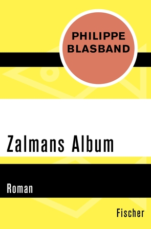 Zalmans Album von Blasband,  Philippe, Gabler,  Irmengard