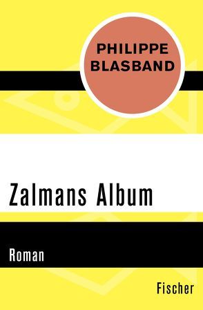 Zalmans Album von Blasband,  Philippe, Gabler,  Irmengard