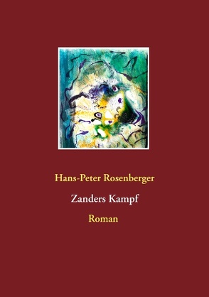 Zanders Kampf von Rosenberger,  Hans-Peter