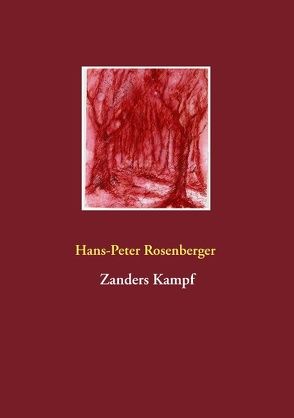 Zanders Kampf von Rosenberger,  Hans-Peter