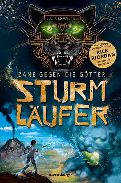 Zane gegen die Götter, Band 1: Sturmläufer (Rick Riordan Presents) von Cervantes,  J. C., Orgaß,  Katharina, Riordan,  Rick