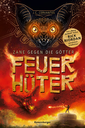 Zane gegen die Götter, Band 2: Feuerhüter (Rick Riordan Presents) von Cervantes,  J. C., Orgaß,  Katharina, Riordan,  Rick