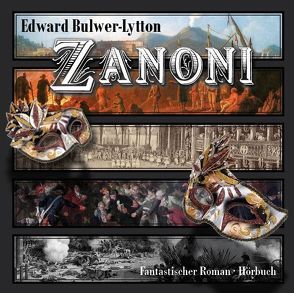 Zanoni von Bulwer-Lytton,  Edward