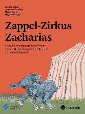 Zappel–Zirkus Zacharias von Bodenmann,  Guy, Christiansen,  Hanna, In-Albon,  Tina, Lomnitzer,  Klaus, Michalak,  Charlotte, Rumpf,  Maren, Schulte,  Maylien, Schwenck,  Christina, Zais,  Friederike