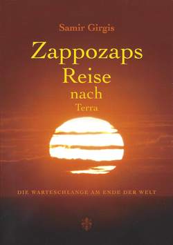 Zappozaps Reise nach Terra von Girgis,  Samir