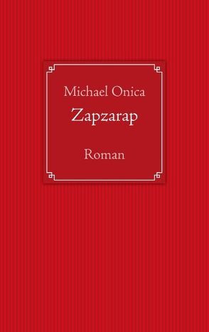 Zapzarap von Onica,  Michael