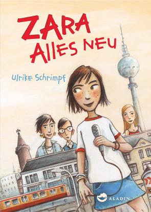 Zara – Alles neu von Kehn,  Regina, Schrimpf,  Ulrike