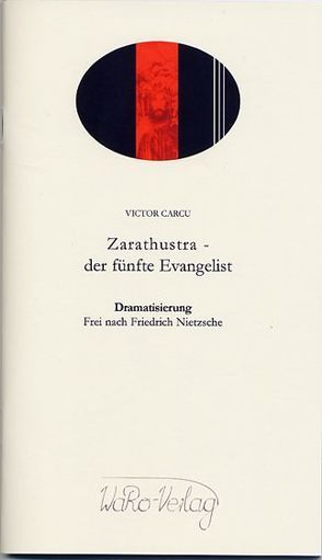 Zarathustra – der fünfte Evangelist von Carcu,  Victor