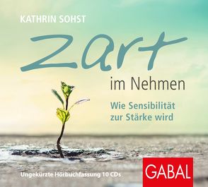 Zart im Nehmen von Grawe,  Susanne, Piedesack,  Gordon, Sohst,  Kathrin