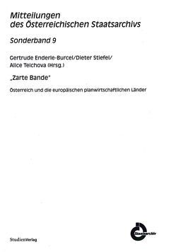 Zarte Bande von Enderle-Burcel,  Gertrude, Stiefel,  Dieter, Teichova,  Alice