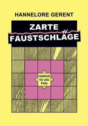 Zarte Faustschläge von Gerent,  Hannelore