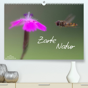 Zarte Natur 2023 (Premium, hochwertiger DIN A2 Wandkalender 2023, Kunstdruck in Hochglanz) von Adam,  Ulrike