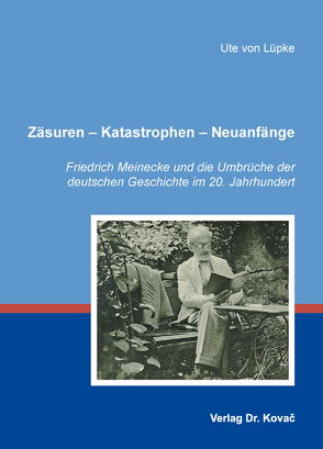 Zäsuren – Katastrophen – Neuanfänge von von Lüpke,  Ute