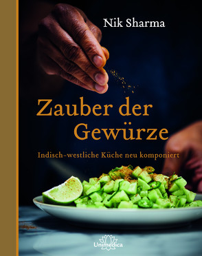 Zauber der Gewürze von Sharma,  Nik