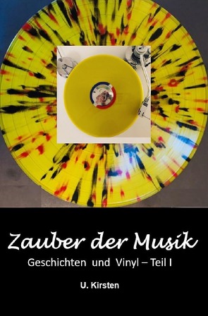 Zauber der Musik von Kirsten,  U.