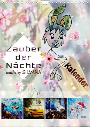 Zauber der Nächte: Kalender (Wandkalender 2023 DIN A4 hoch) von by SILVANA,  made