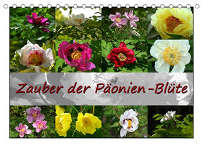 Zauber der Päonien-Blüte (Tischkalender 2022 DIN A5 quer) von Reiter,  Monika