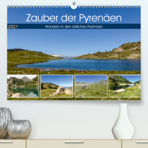 Zauber der Pyrenäen – Wandern in den östlichen Pyrenäen (Premium, hochwertiger DIN A2 Wandkalender 2021, Kunstdruck in Hochglanz) von Prediger,  Klaus, Prediger,  Rosemarie