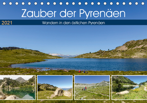 Zauber der Pyrenäen – Wandern in den östlichen Pyrenäen (Tischkalender 2021 DIN A5 quer) von Prediger,  Klaus, Prediger,  Rosemarie