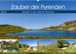 Zauber der Pyrenäen – Wandern in den östlichen Pyrenäen (Wandkalender 2023 DIN A2 quer) von Prediger,  Klaus, Prediger,  Rosemarie