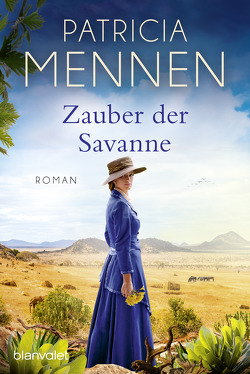 Zauber der Savanne von Mennen,  Patricia