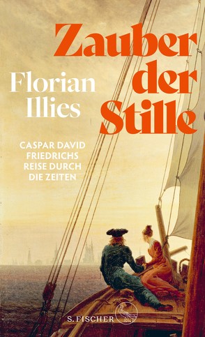 Zauber der Stille von Illies,  Florian