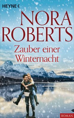 Zauber einer Winternacht von Roberts,  Nora