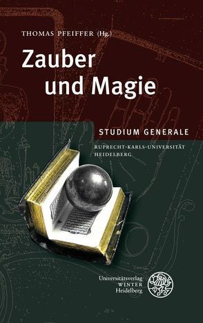 Zauber und Magie von Pfeiffer,  Thomas