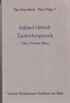 Zauberbergmusik von Heftrich,  Eckhard