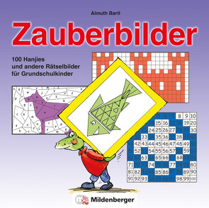 Zauberbilder – 100 Hanjies und andere Rätselbilder von Bartl,  Almut, Pfaender,  Martin