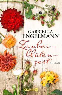 Zauberblütenzeit von Engelmann,  Gabriella