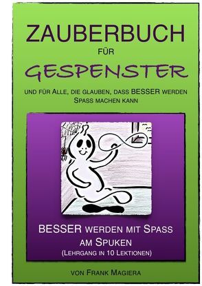 Zauberbuch für Gespenster von Magiera,  Frank