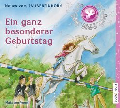 Zaubereinhorn – Ein ganz besonderer Geburtstag von Manstein,  Melanie, Vogel,  Maja von