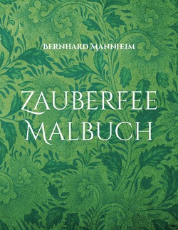 Zauberfee Malbuch von Mannheim,  Bernhard