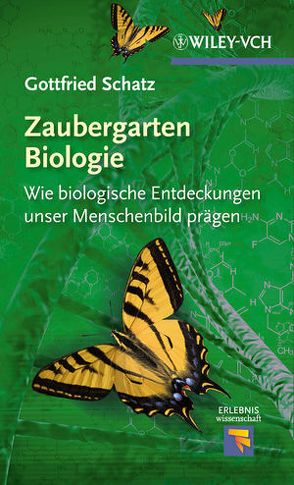 Zaubergarten Biologie von Schatz,  Gottfried