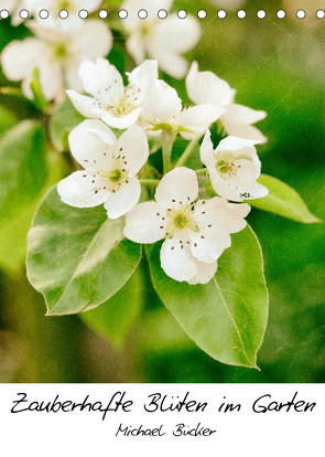 Zauberhafte Blüten im Garten (Tischkalender 2022 DIN A5 hoch) von Bücker,  Michael