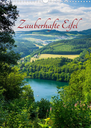 Zauberhafte Eifel (Wandkalender 2022 DIN A3 hoch) von Bücker,  Michael