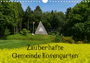 Zauberhafte Gemeinde Rosengarten (Wandkalender 2020 DIN A4 quer) von Hampe,  Gabi