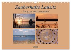 Zauberhafte Lausitz (Wandkalender 2024 DIN A3 quer), CALVENDO Monatskalender von Thauwald,  Pia