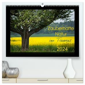 Zauberhafte Natur im Taunus (hochwertiger Premium Wandkalender 2024 DIN A2 quer), Kunstdruck in Hochglanz von Schiller,  Petra