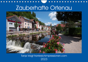 Zauberhafte Ortenau (Wandkalender 2023 DIN A4 quer) von Voigt,  Tanja