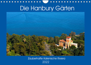 Zauberhafte Riviera – Die Hanbury Gärten (Wandkalender 2022 DIN A4 quer) von Zillich,  Bernd