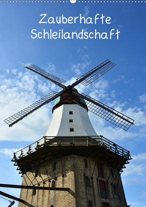 Zauberhafte Schleilandschaft (Wandkalender 2020 DIN A2 hoch) von Grobelny,  Renate