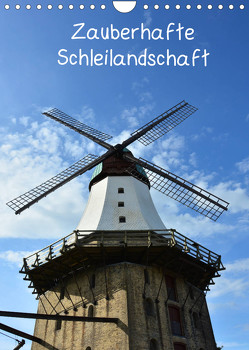 Zauberhafte Schleilandschaft (Wandkalender 2022 DIN A4 hoch) von Grobelny,  Renate