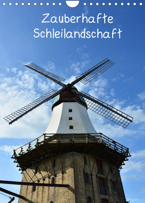 Zauberhafte Schleilandschaft (Wandkalender 2022 DIN A4 hoch) von Grobelny,  Renate