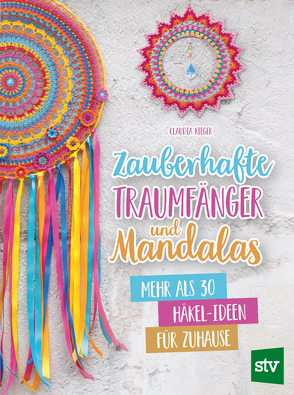 Zauberhafte Traumfänger und Mandalas von Rieger,  Claudia