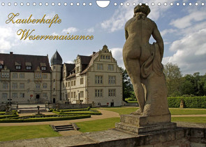 Zauberhafte Weserrenaissance (Wandkalender 2022 DIN A4 quer) von Berg,  Martina